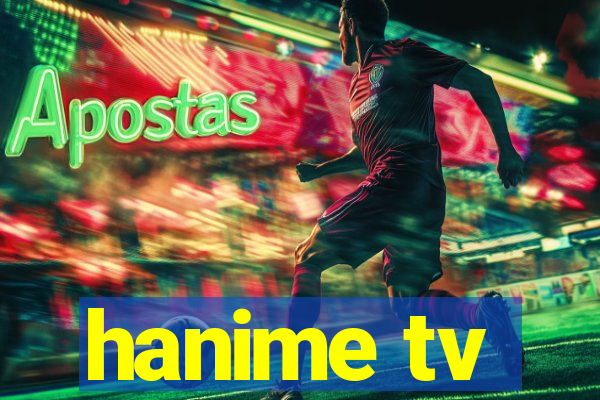 hanime tv